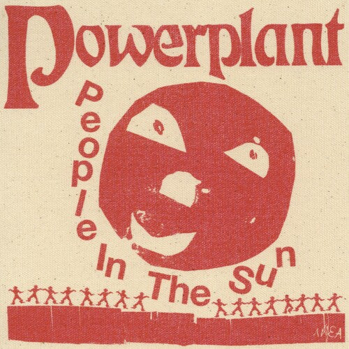 POWERPLANT - PEOPLE IN THE SUN