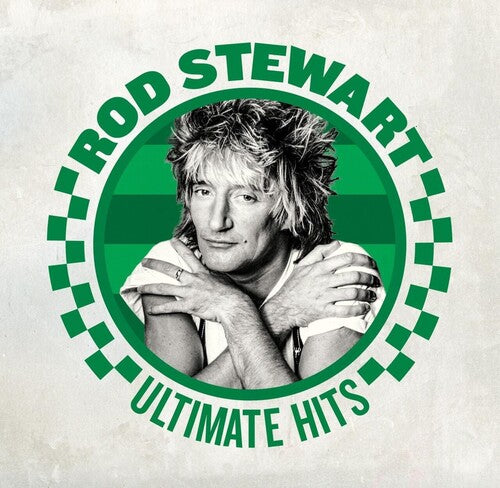 Rod Stewart – Ultimate Hits