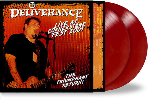 DELIVERANCE - LIVE AT CORNERSTONE FEST 2001: TRIUMPHANT RETURN