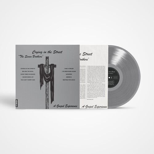 SEVEN BROTHERS - CRYING IN THE STREET - SILVER