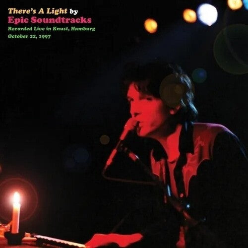 SOUNDTRACKS,EPIC - THERE'S A LIGHT