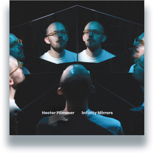 PLIMMER,HECTOR - INFINITY MIRRORS