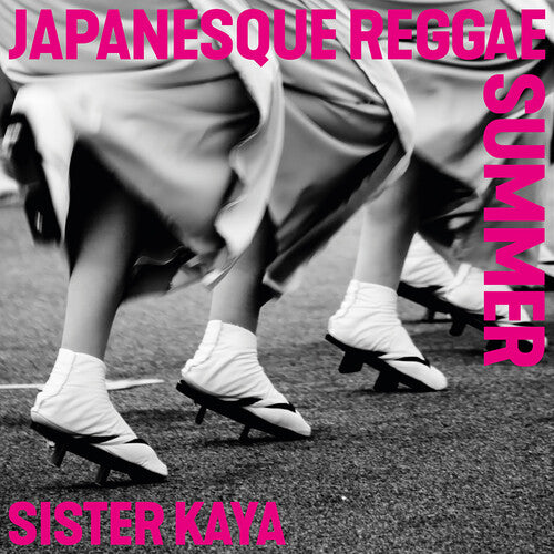 SISTER KAYA - JAPANESQUE REGGAE SUMMER