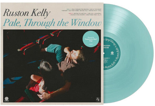 KELLY,RUSTON - PALE THROUGH THE WINDOW