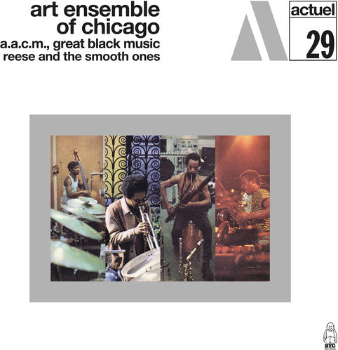 ART ENSEMBLE OF CHICAGO - REESE & THE SMOOTH ONES