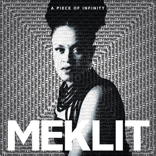 MEKLIT - PIECE OF INFINITY