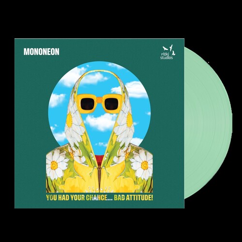 Mononeon – You Had Your Chance