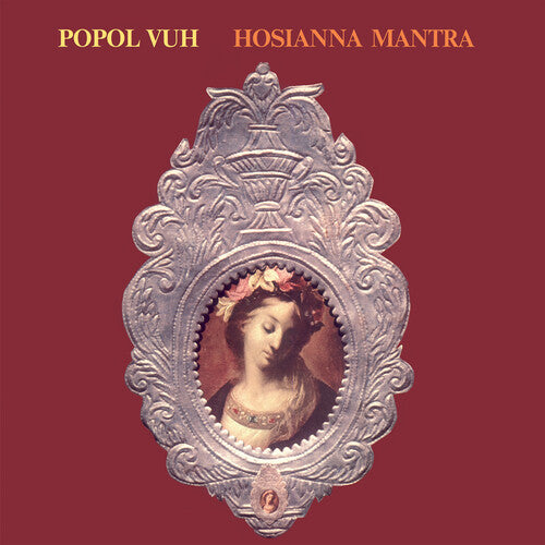 POPOL VUH - HOSIANNA MANTRA