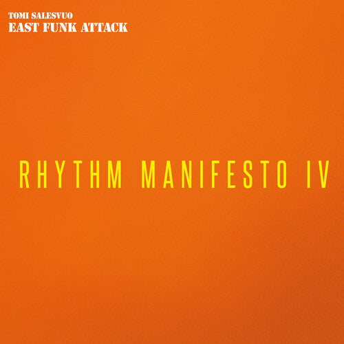 EAST FUNK ATTACK - RHYTHM MANIFESTO IV