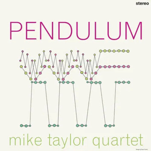 TAYLOR,MIKE QUARTET - PENDULUM