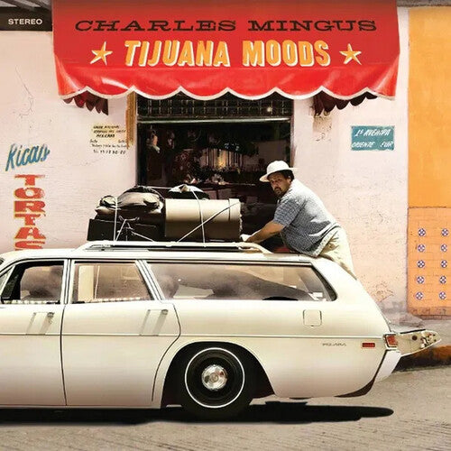 MINGUS,CHARLES - TIJUANA MOODS
