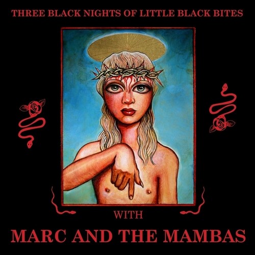 MARC & MAMBAS - THREE BLACK NIGHTS OF LITTLE BLACK BITES