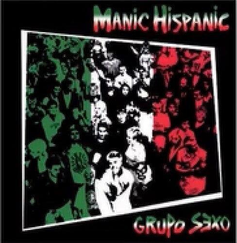 MANIC HISPANIC - GRUPO SEXO