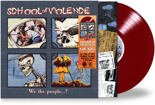 SCHOOL OF VIOLENCE - WE THE PEOPLE