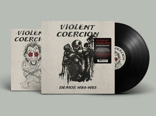 VIOLENT COERCION - DEMOS 1984-1985