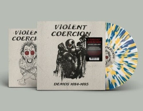 VIOLENT COERCION - DEMOS 1984-1985