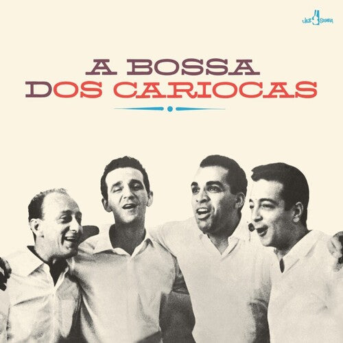 OS CARIOCAS - BOSSA DOS CARIOCAS