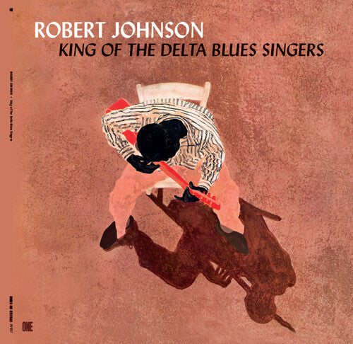 Robert Johnson – King Of The Delta Blues Singers