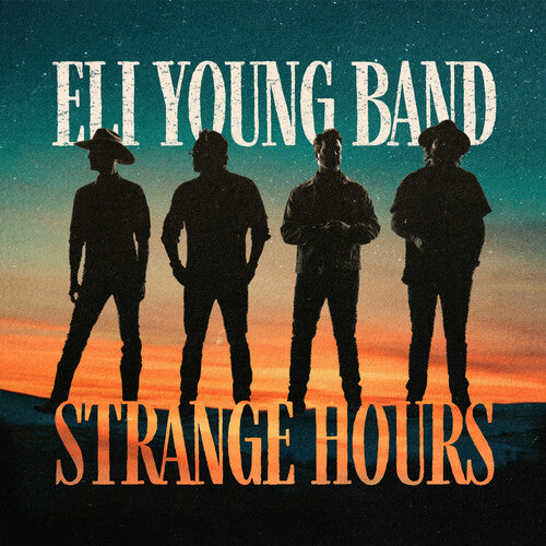 Eli Young Band – Strange Hours