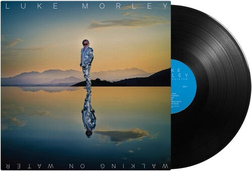 MORLEY,LUKE - WALKING ON WATER
