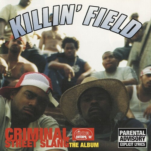 Killin' Field – Criminal Street Slang: The Album