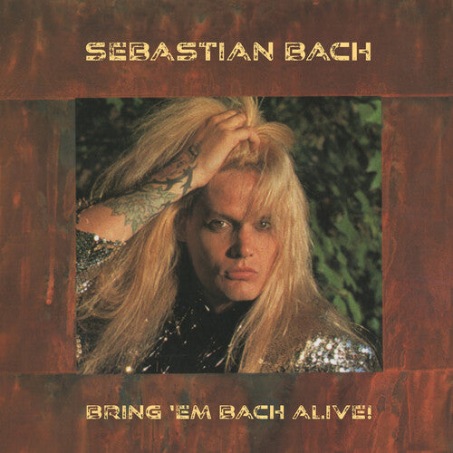 BACH,SEBASTIAN - BRING 'EM BACH ALIVE