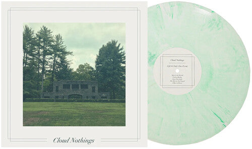 CLOUD NOTHINGS - LIFE IS ONLY ONE EVENT