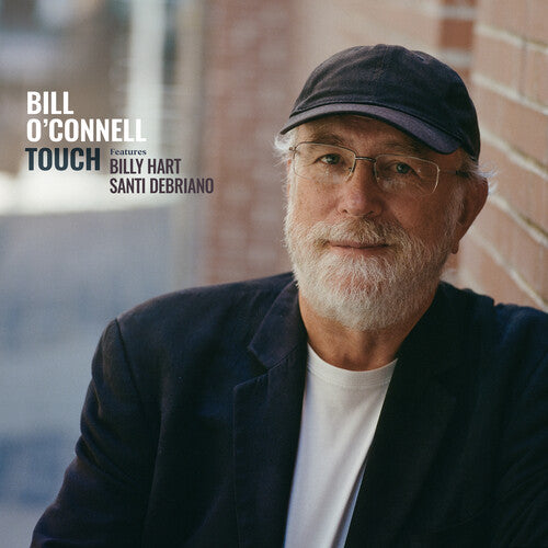 O'Connell, Bill / Debriano, Santi / Hart, Billy – Touch