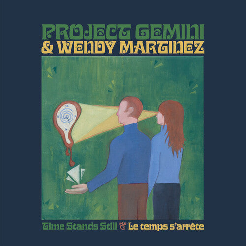 PROJECT GEMINI / MARTINEZ,WENDY - TIME STANDS STILL / LE TEMPS S'ARRETE