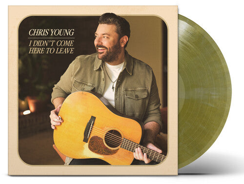 YOUNG,CHRIS - DIDN'T COME HERE TO LEAVE