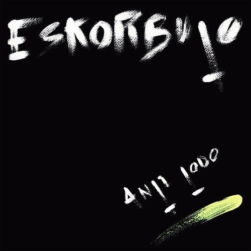ESKORBUTO - ANTI TODO