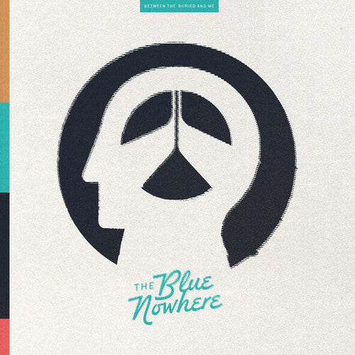 BETWEEN THE BURIED & ME - BLUE NOWHERE