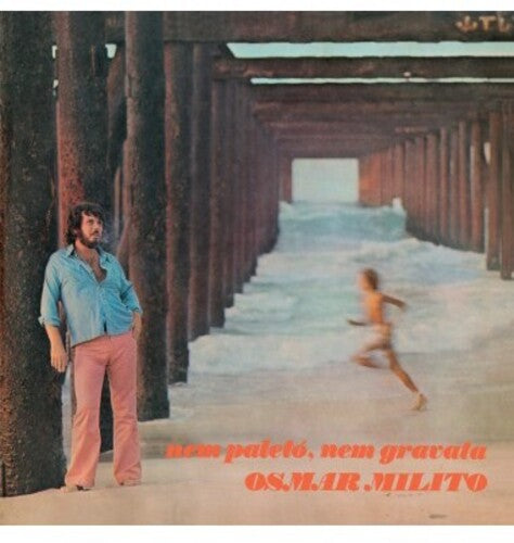 Osmar Milito – Nem Paleto Nem Gravata 1973