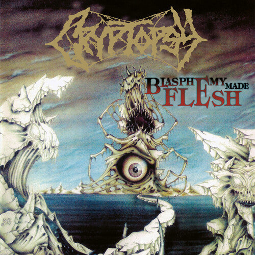 CRYPTOPSY - BLASPHEMY MADE FLESH