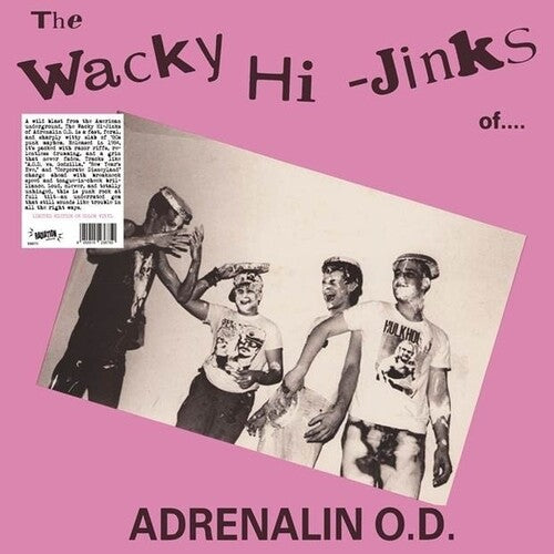 ADRENALIN OD - WACKY HI-JINKS OF ADRENALIN OD