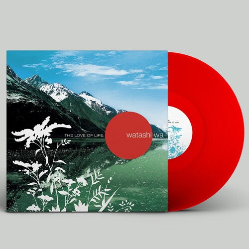 WATASHI WA - LOVE OF LIFE - RED