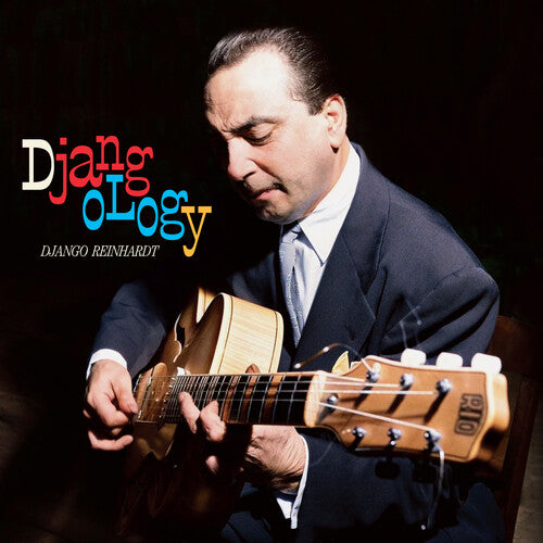 REINHARDT,DJANGO - DJANGOLOGY