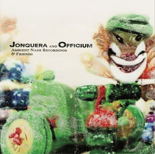 Jonquera & Officium – Ambient Nash Recordings & Friends