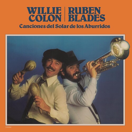 COLON,WILLIE / BLADES,RUBEN - CANCIONES DEL SOLAR DE LOS ABURRIDOS