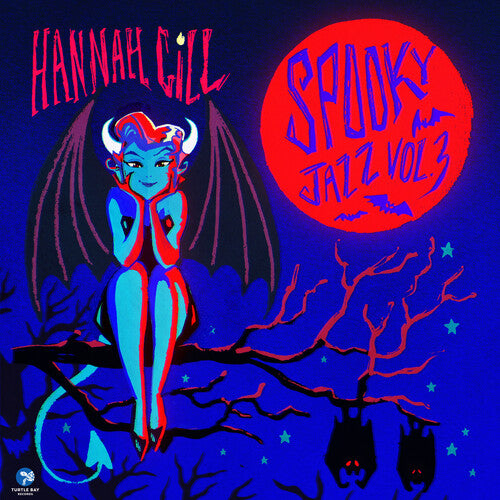 GILL,HANNAH - SPOOKY JAZZ VOL 3