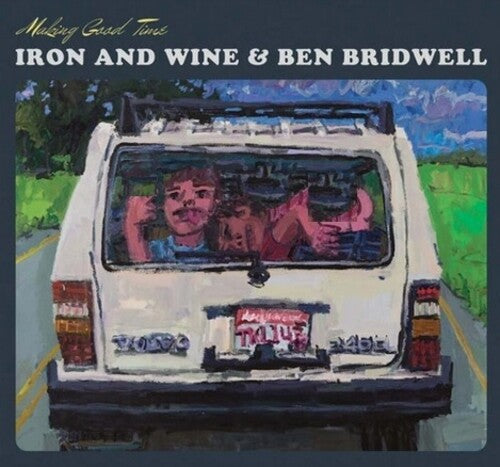 IRON AND WINE / BRIDWELL,BEN - MAKING GOOD TIME