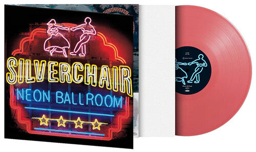 SILVERCHAIR - NEON BALLROOM