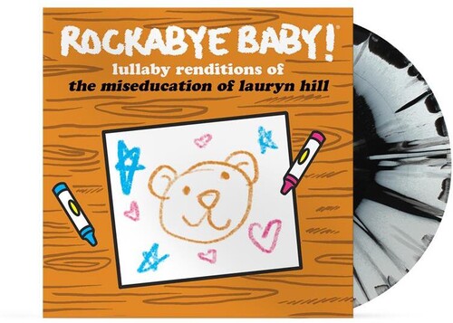 ROCKABYE BABY! - LULLABY RENDITIONS OF THE MISEDUCATION OF LAURYN