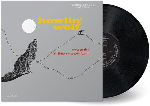 HOWLIN' WOLF - MOANIN' IN THE MOONLIGHT (CHESS 75 SERIES)