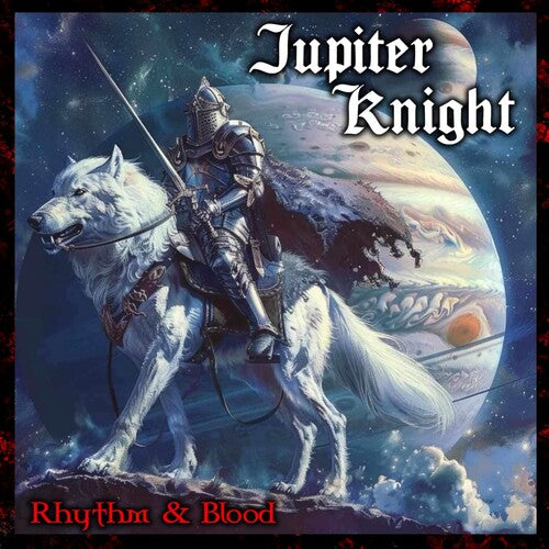JUPITER KNIGHT - RHYTHM & BLOOD
