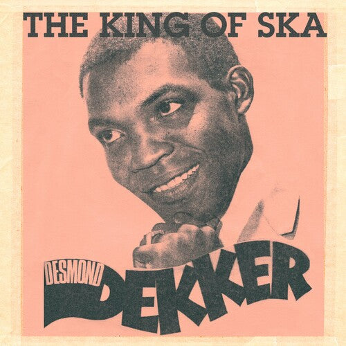 DEKKER,DESMOND - KING OF SKA