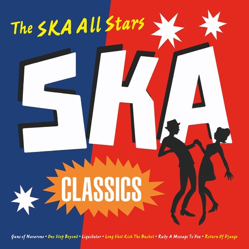 SKA ALL STARS - SKA CLASSICS