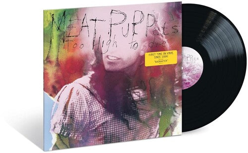 Meat Puppets – Too High To Die