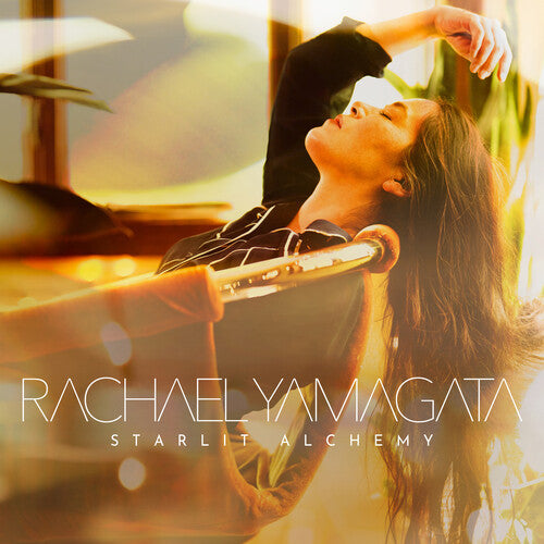 YAMAGATA,RACHAEL - STARLIT ALCHEMY