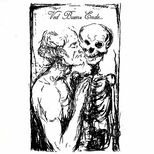 VED BUENS ENDE - THOSE WHO CARESS THE PALE